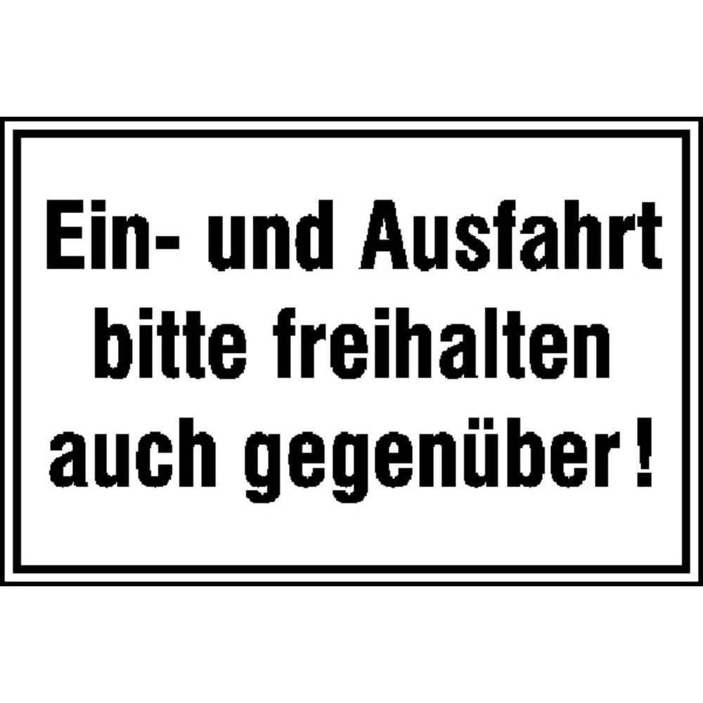 SafetyMarking, Sicherheitskennzeichnung, Hinweisschild Einund Ausfahrt bitte freihalten auch gegenüber