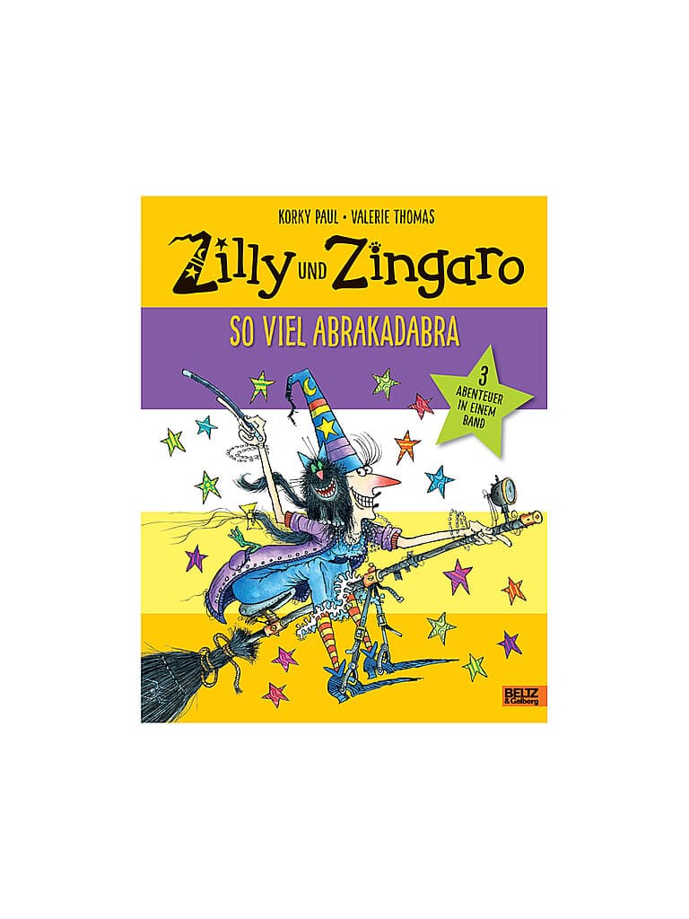 BELTZ & GELBERG VERLAG Buch - Zilly und Zingaro. So viel Abrakadabra