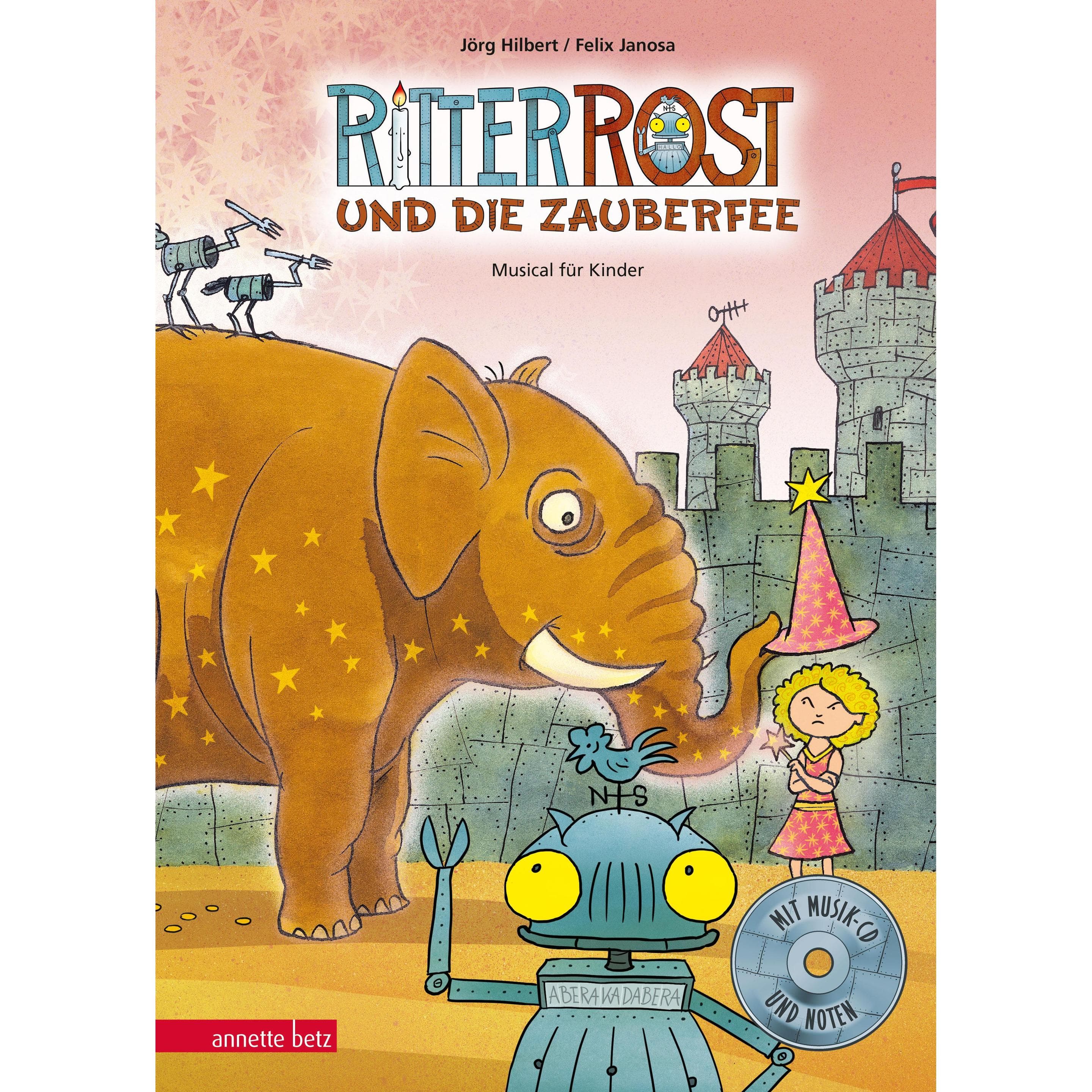 Ritter Rost 11: Ritter Rost und die Zauberfee, Hörbücher von Felix Janosa, Jrg Hilbert