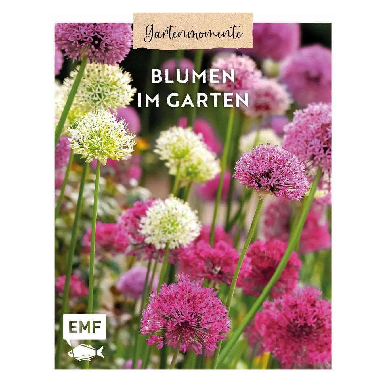 Edition Fischer, Ratgeber, Gartenmomente: Blumen im Garten (Deutsch, Hardcover, Alexandra/Zimmermann, Edition Michael Fischer, Leo, SonjaDi/Lehne,